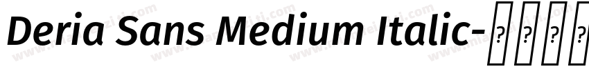 Deria Sans Medium Italic字体转换